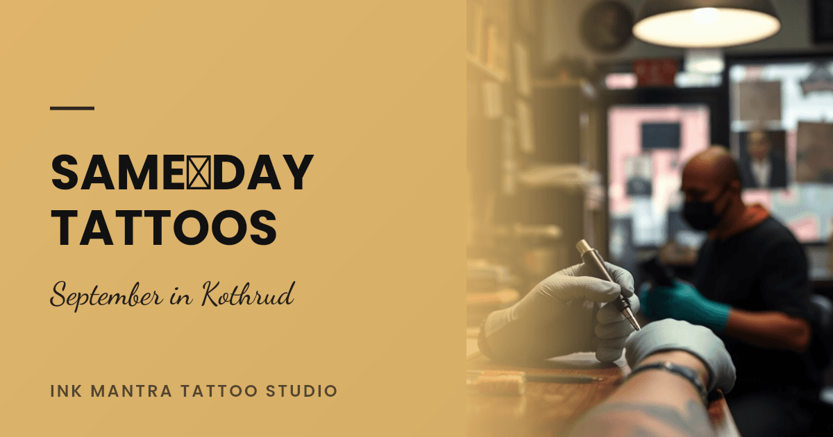 Walk-in or book? How we handle same day tattoos in Kothrud
