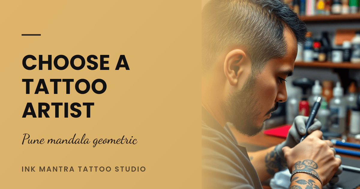 How to choose the best tattoo artist in Pune for mandala and geometric work